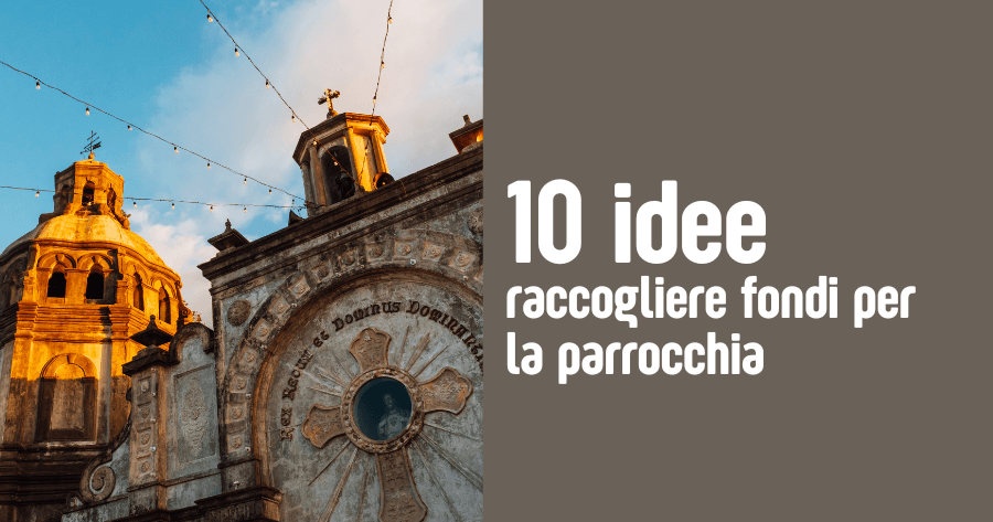 idee raccolta fondi parrocchia